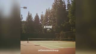 Erre- ᐸ3 (Official Audio)