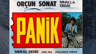 Panik (1975) Orçun Sonat, Mualla Omay, Süleyman Turan