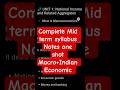 Class 12 Mid Term Economics 2025–Full Notes + Summary | Macro + Indian Economy | Board Exam Special