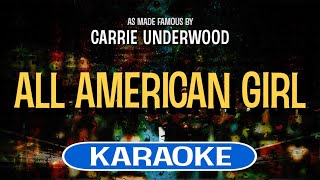 All American Girl (Karaoke Version) - Carrie Underwood