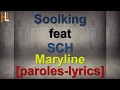 Soolking Feat SCH Maryline Paroles Lyrics mp3