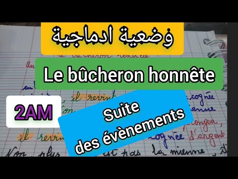 Suite Des évènements Le Bûcheron Honnête Production écrite 2AM