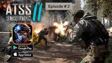 ATSS 2: Offline Shooting Game | ATSS Retribution 2 | Andoriod Gameplay Episode 2