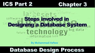 Steps involved in Analysis Stage Designing a Database | Database Design Process | Ch 3 | ICS Part 2.