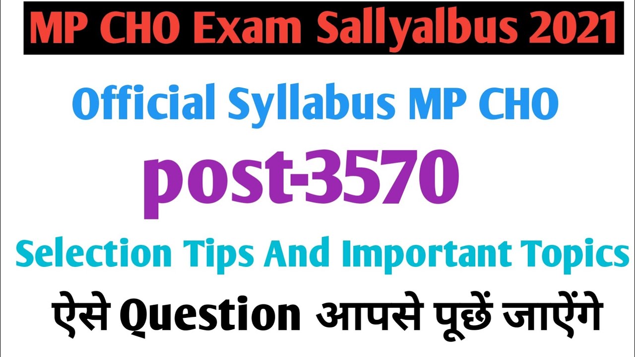MP CHO Post -3570  Official Sallyalbus | Official syllabus mp CHO | Selection Tips And important Top
