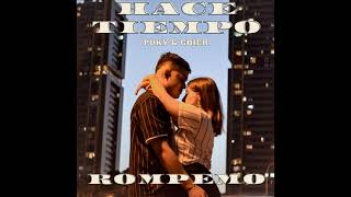 Hace tiempo (remake) - Puky y Goier (ROMPEMO EP)