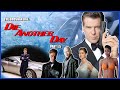 The Brosnan Age: Die Another Day (2002) - Part 1.5