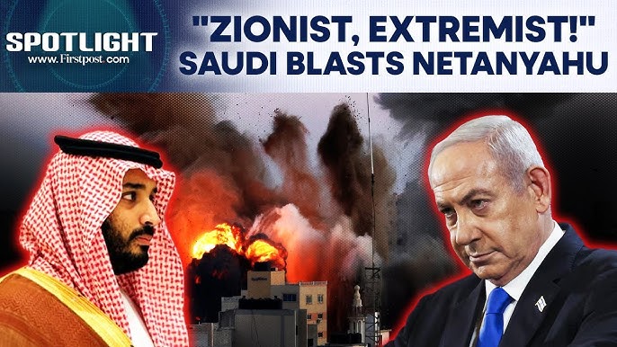 Saudi Arabia Slams Israel PM Netanyahu As MBS Emboldens Support For  Palestine | Spotlight | N18G - YouTube