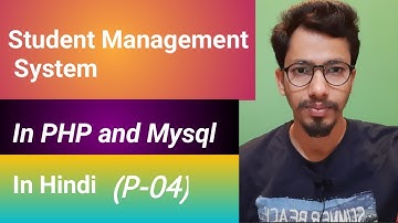 Student Management System in PHP and MYSQL in Hindi | PHP Project (Part-04)