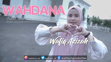 Wahdana Wafiq Azizah (New Video)