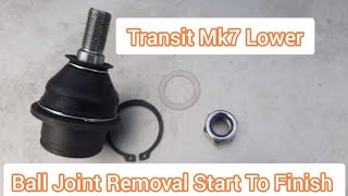 Ford Transit Mk7 Lower Ball Joint Removal Start to Finish