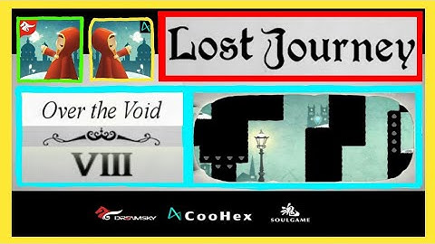 Lost Journey - Chapter 4 Over the Void - Level 8