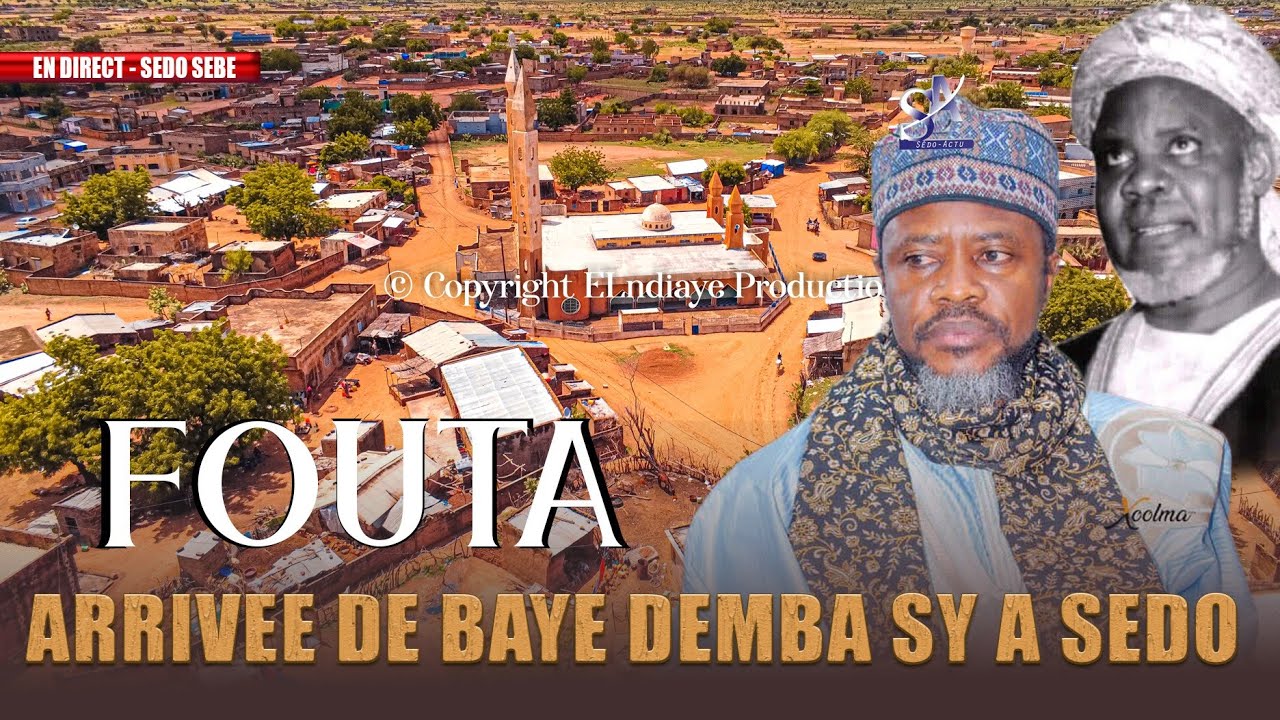 EN DIRECT 🔴 ARRIVEE DE BAYE DEMBA SY AU FOUTA SEDO