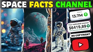Create A Faceless Space Facts Channel Without Copyright Copy Paste Method