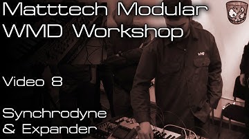 Matttech Modular WMD Workshop - Synchrodyne