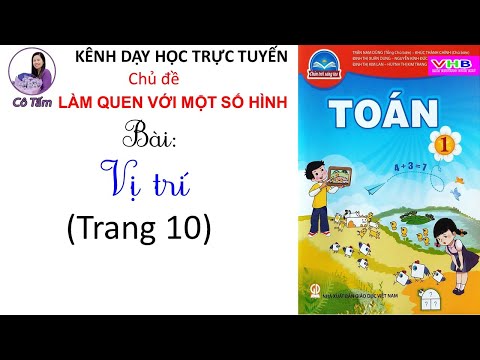 Video Toán lớp 1| Tập 1| Vị trí |Trang 10| Chân trời sáng tạo - YouTube