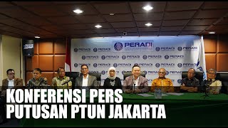 KONFERENSI PERS PERADI -  PUTUSAN PTUN JAKARTA