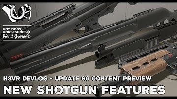 H3VR Early Access Update 90 Final Alpha Preview - New Shotgun Systems! KSG, M2 & Six12