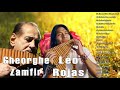 Leo Rojas & Gheorghe Zamfir Greatest Hits Full Album 2021 - Best of Pan Flute Instrumental