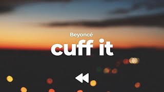 Beyoncé - CUFF IT | Lyrics