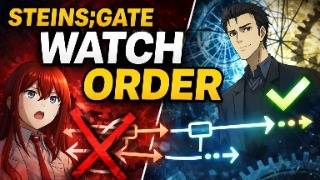 How to Watch STEINS GATE in Order