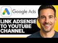 How To Link YouTube Channel To Google AdSense (2026 Step-by-Step)