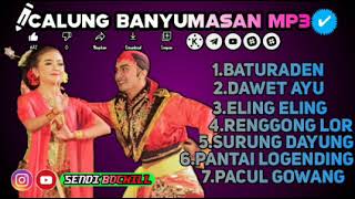 CALUNG BANYUMASAN MP3 FULL ALBUM AUDIO JOSS