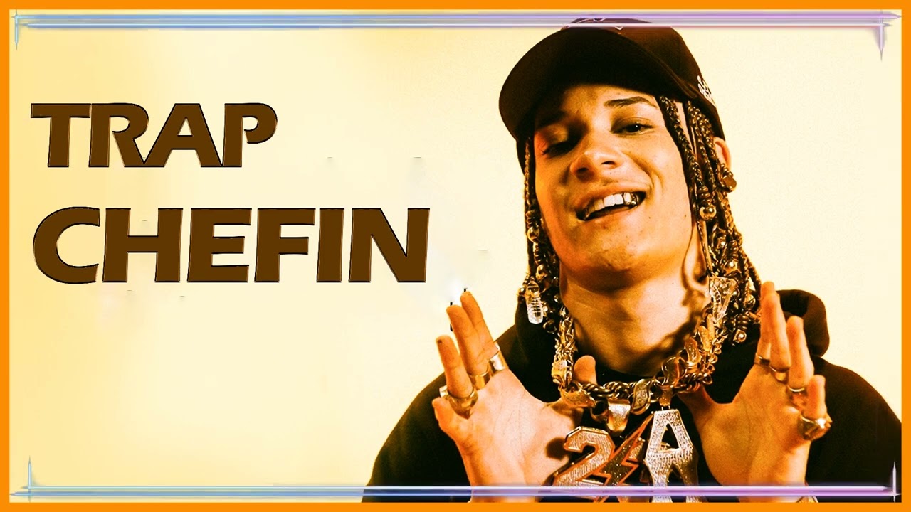 AS MELHORES DO CHEFIN/PLAYLIST TRAP - CHEFIN AGOSTO 2022 - SET TRAP BR ...