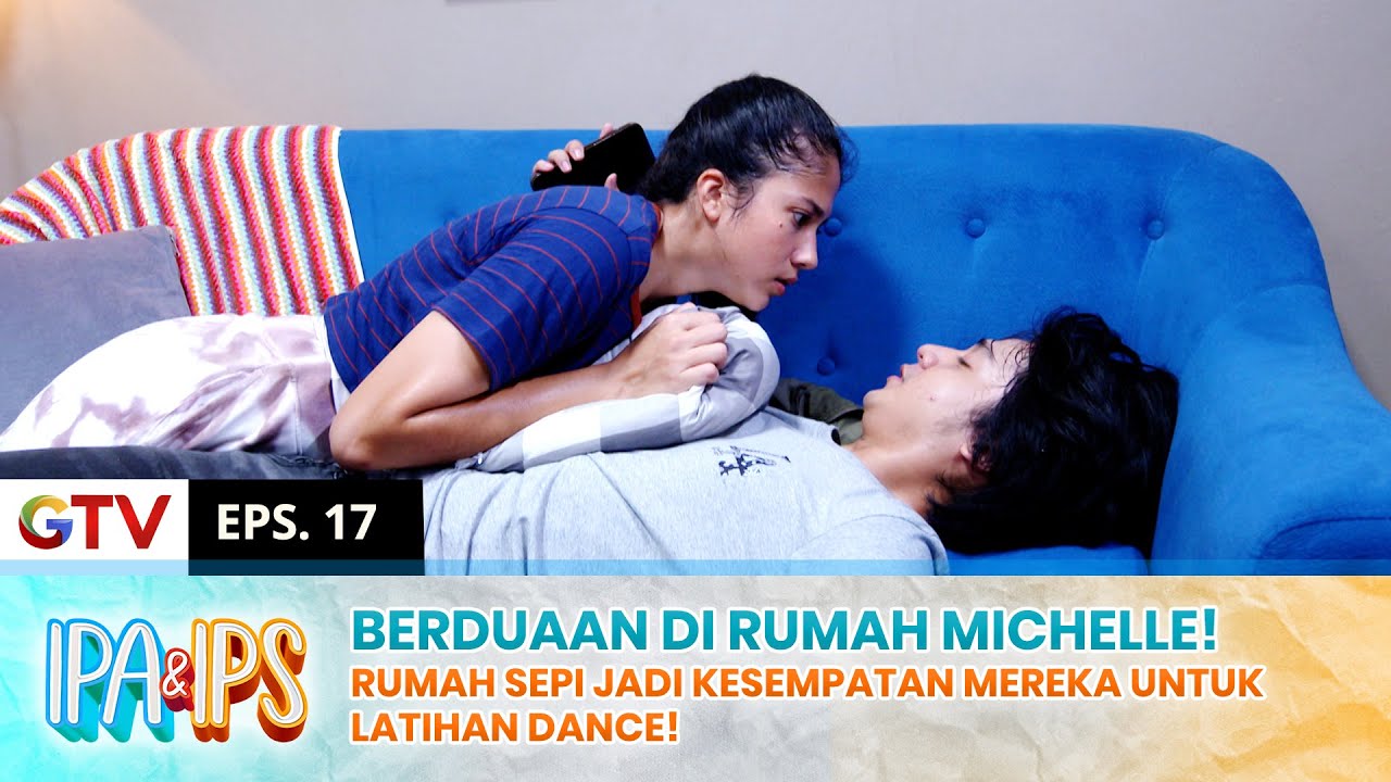 RUMAH SEPI! Michelle & Rifki Makin Sweet Latihan Dance | IPA IPS | EPS ...