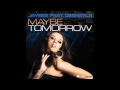 Jaybee feat. Deshayla - Maybe Tomorrow (Mike Candy's & Christopher S Remix) (Re-Edit)