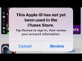 Review Apple ID ( Fixed This Apple iD Has Not Yet Been Used in The iTunes Store ( Latest 2021 )