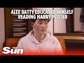 Alex Batty didn’t go to school but educated himself reading HARRY POTTER