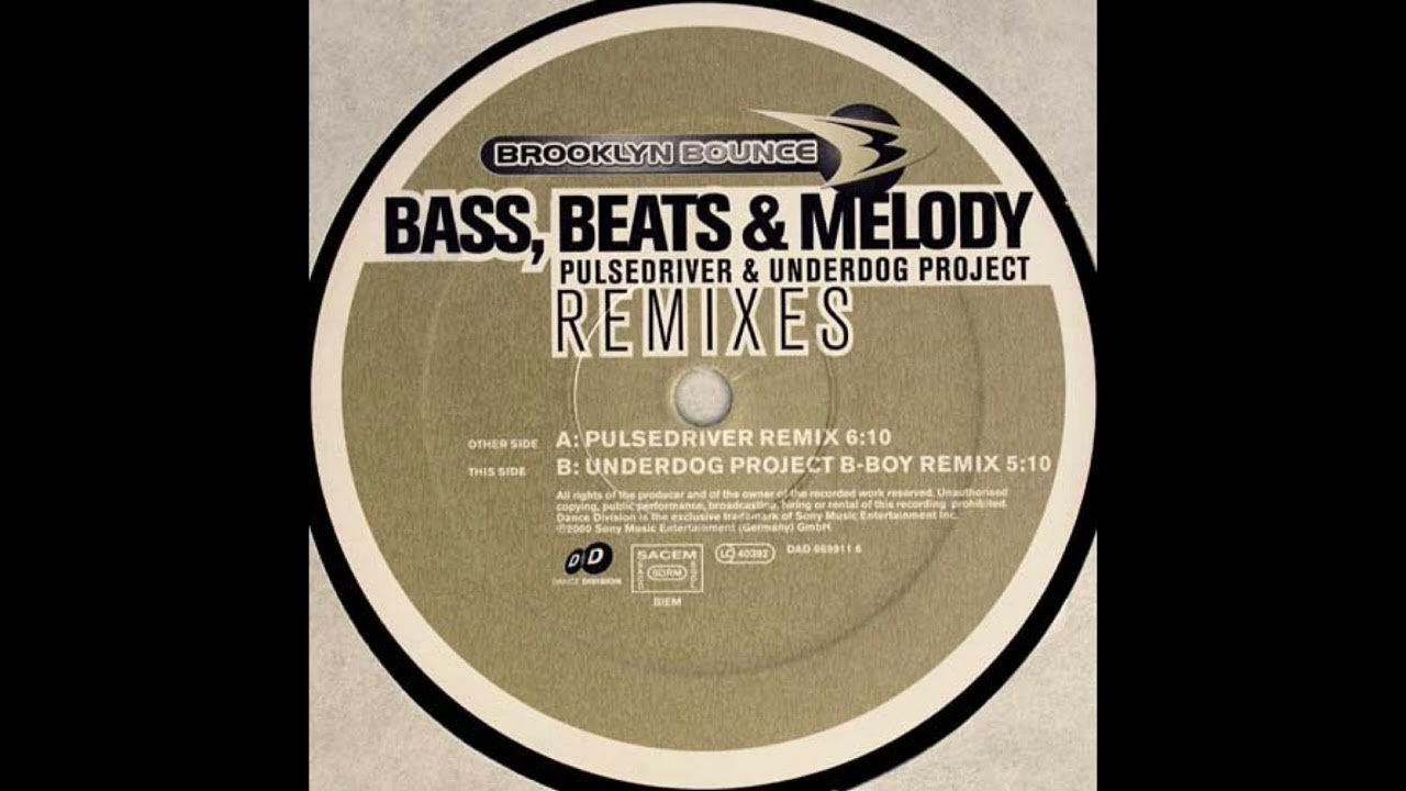 Brooklyn Bounce Bass, Beats & Melody (Underdog Project BBoy Remix) YouTube Brooklyn Bounce Bass, Beats & Melody (Underdog Project BBoy Remix) YouTube