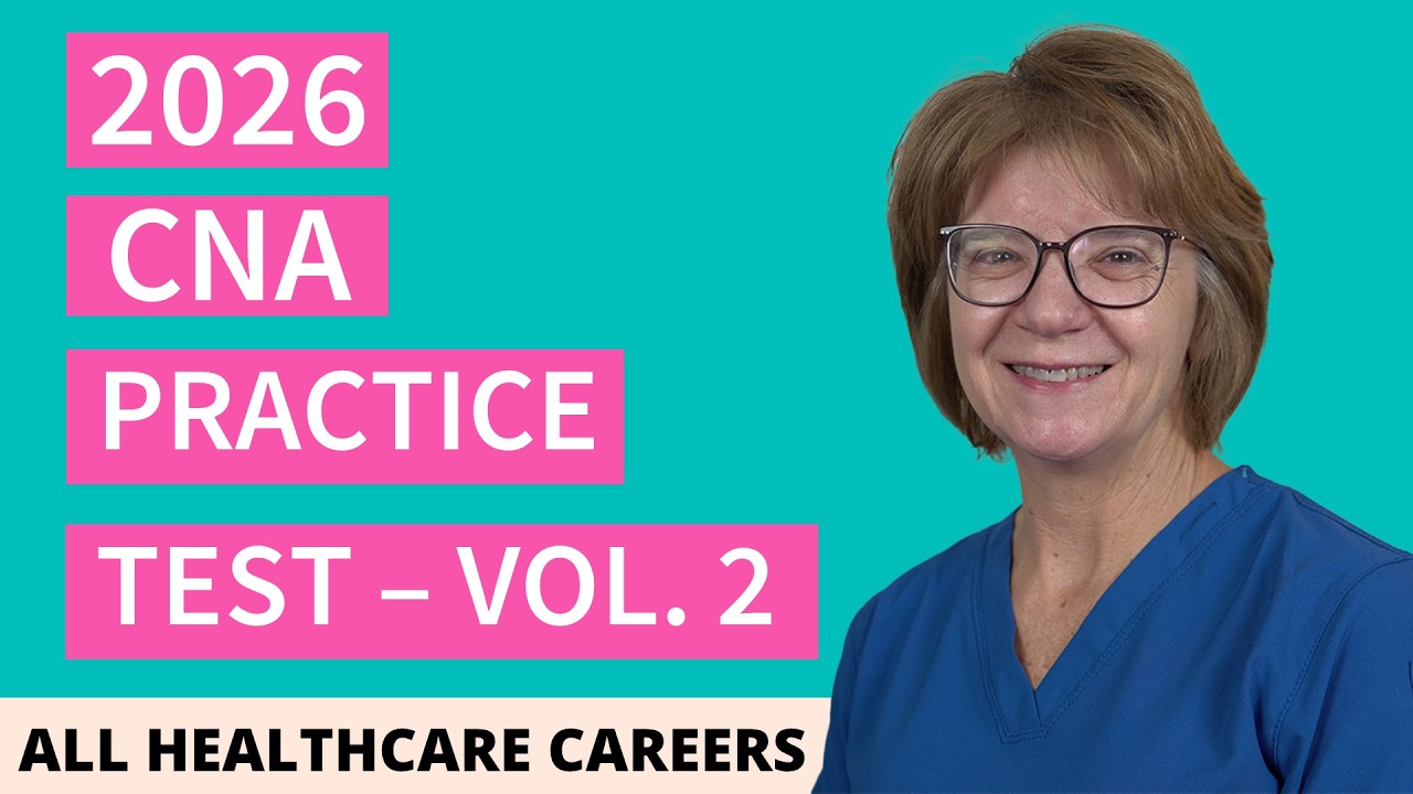 CNA Practice Test 2026 | Vol. 2 (60 Questions with Explained Answers ...