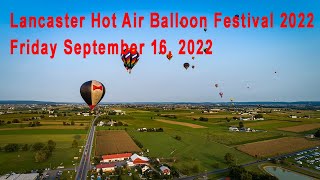 Lancaster Hot Air Balloon Festival 2022, Friday AM and PM Launches