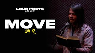 Q - Move || Spoken Word Poetry ||
