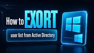 How to export user list from active directory (Step by Step)