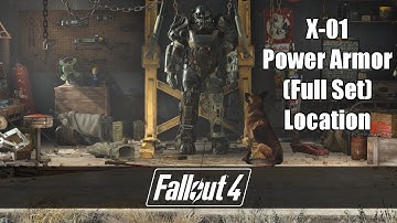 Fallout 4 : How To Get Full Set Of X-01 Armor