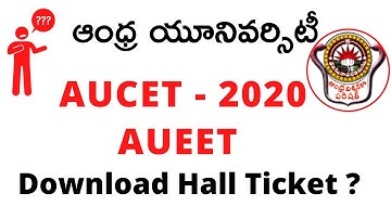 AUCET Hall Tickets 2020 Download | AUEET Admit Card | Audoa Exam Dates