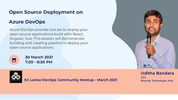 SL DevOps Community Meetup - March 2021 - Open Source Deployment on  Azure DevOps