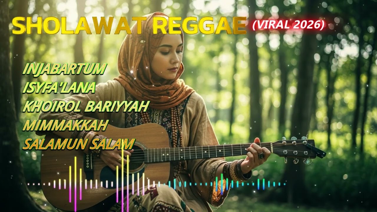 SHOLAWAT REGGAE PILIHAN TERBAIK TERBARU