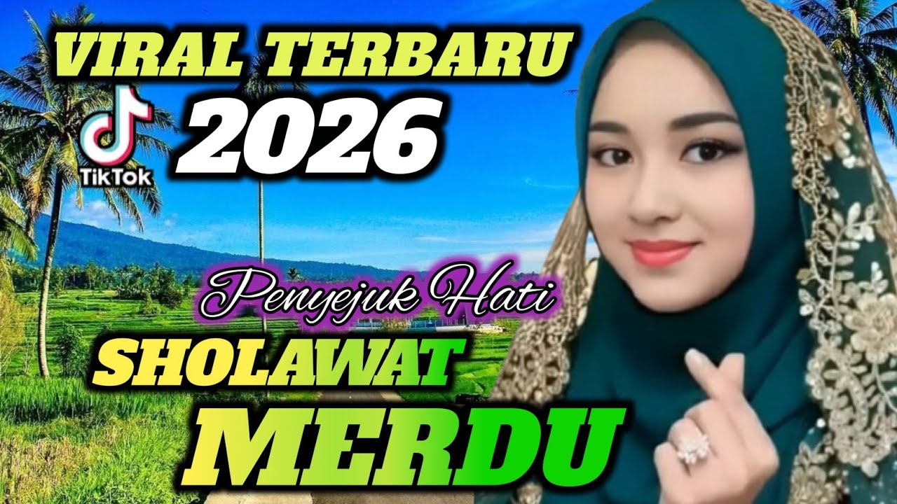 TERBARU 2026‼️BULAN ROJAB,SYA'BAN DAN RAMADHAN -  SHOLAWAT MERDU PENYEJUK HATI ❤️ 