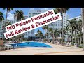 RIU Palace Peninsula - Full Review and Tour - Cancun, MX All-Inclusive