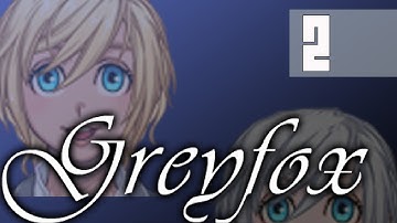 Greyfox #2 [RPG Maker Game Walkthrough]