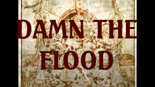 Black Label Society - Damn The Flood