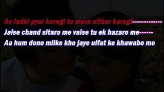 Ae Ladki Pyar Karegi, Tumhari Kassam, Scrolling Karaoke For Male