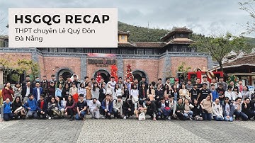 HSGQG RECAP - THPT chuyên Lê Quý Đôn Đà Nẵng