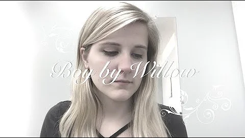 Boy by Willow Cover by Abbie Marie