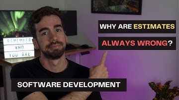 Why are ESTIMATES ALWAYS WRONG in software development? (And what we can do about it...)