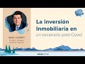 La inversión inmobiliaria en la era post-Covid - Value School